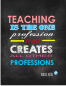 Teaching Profession